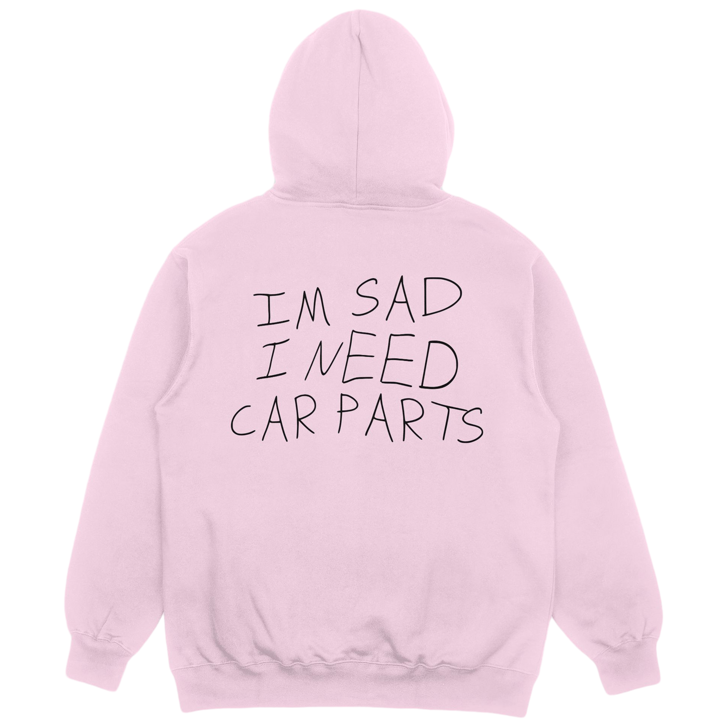 Im Sad Hoodie Pink