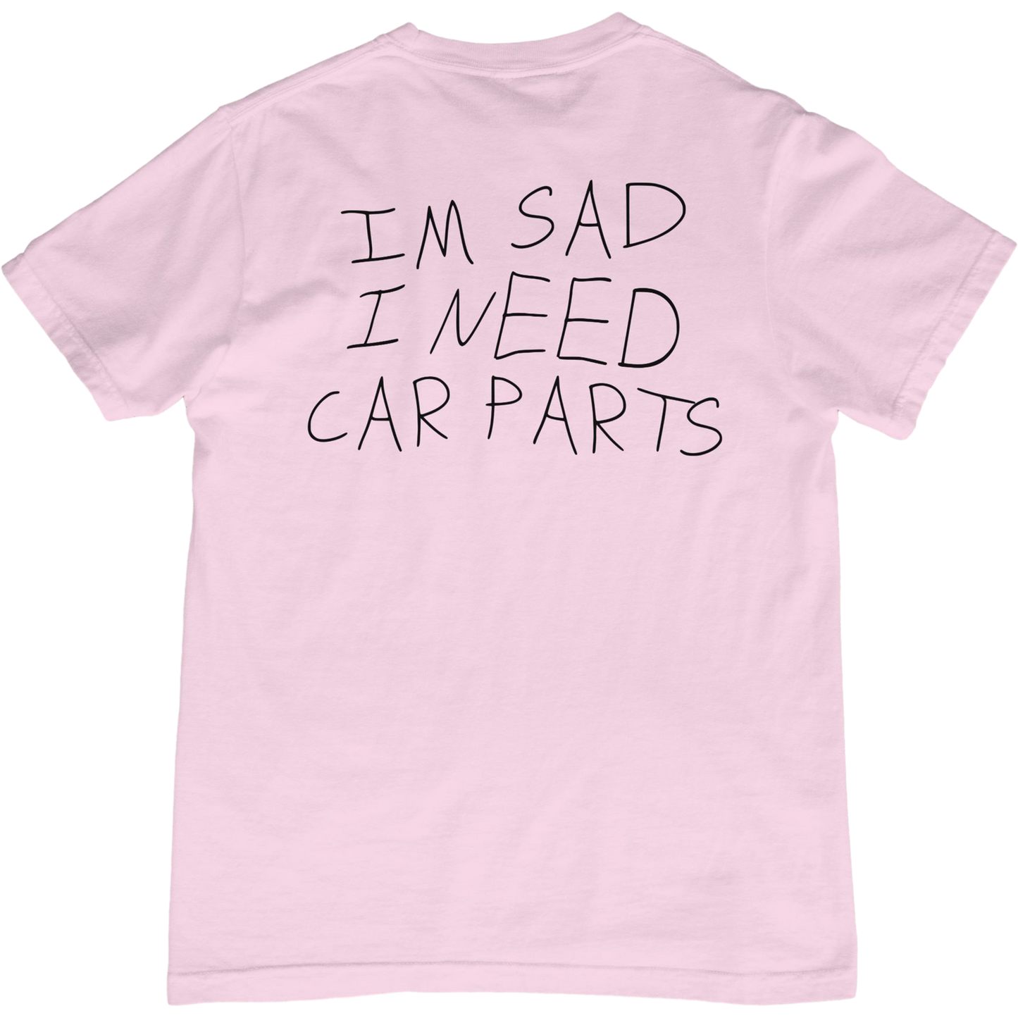 Im Sad T-Shirt